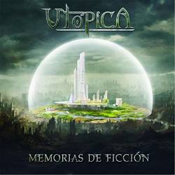 Utopica : Memorias de Ficción